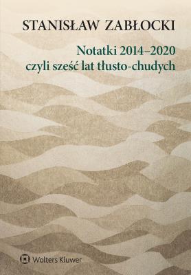 Okładka książki Notatki 2014–2020, czyli sześć lat tłusto-chudych