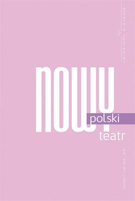 Okładka książki Notatnik Teatralny 90-91/2023 Nowy polski teatr