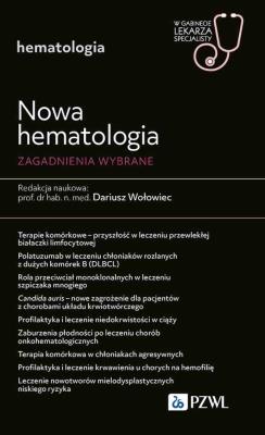 Okładka książki Nowa Hematologia. Zagadnienia wybrane