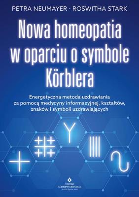 Okładka książki Nowa homeopatia w oparciu o symbole Korblera