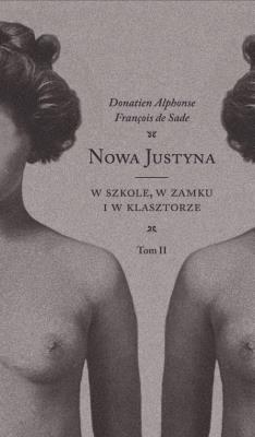 Okładka książki Nowa Justyna T.2 W szkole, w zamku i w klasztorze