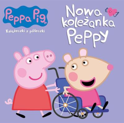 Nowa koleżanka Peppy. Świnka Peppa. Książeczki z półeczki. Autor: Opracowanie zbiorowe. SmakLiter.pl Okładka książki Nowa koleżanka Peppy. Świnka Peppa. Książeczki z półeczki