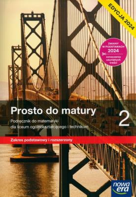 Nowa matematyka prosto do matury podręcznik klasa 2 liceum i technikum zakres podstawowy i rozszerzony. Autor: Antek Maciej, Belka Krzysztof, Grabowski Piotr. SmakLiter.pl Okładka książki Nowa matematyka prosto do matury podręcznik klasa 2 liceum i technikum zakres podstawowy i rozszerzony