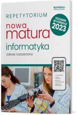 Nowa matura 2023 Informatyka repetytorium zakres rozszerzony. Autor: Piotr Dobosiewicz. SmakLiter.pl Okładka książki Nowa matura 2023 Informatyka repetytorium zakres rozszerzony