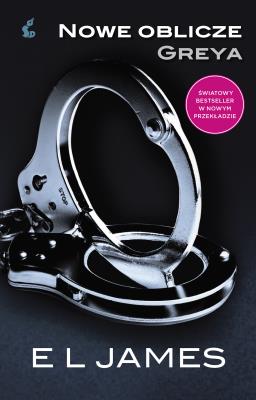 Okładka książki Nowe oblicze Greya wyd. 2022