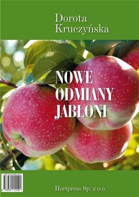 Nowe odmiany jabłoni. Autor: Kruczyńska Dorota. SmakLiter.pl Okładka książki Nowe odmiany jabłoni