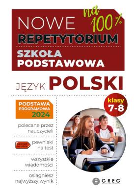 Nowe Repetytorium SP Język polski kl 7-8. Autor:   Praca zbiorowa. SmakLiter.pl Okładka książki Nowe Repetytorium SP Język polski kl 7-8