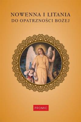Okładka książki Nowenna i litania do Opatrzności Bożej