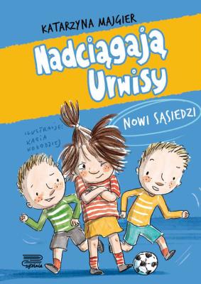 Okładka książki Nowi sąsiedzi. Nadciągają Urwisy