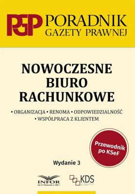 Nowoczesne biuro rachunkowe w.3. Autor:   Praca zbiorowa. SmakLiter.pl Okładka książki Nowoczesne biuro rachunkowe w.3