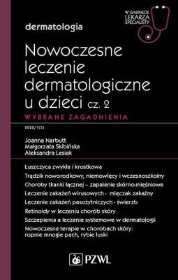 Okładka książki Nowoczesne leczenie dermatologiczne u dzieci cz. II. Wybrane zagadnienia