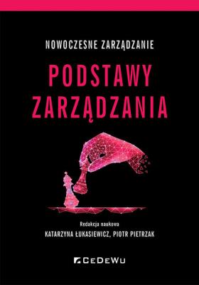 Okładka książki Nowoczesne zarządzanie. Podstawy zarządzania