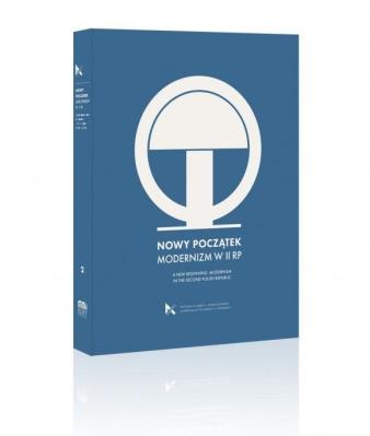 Okładka książki Nowy początek. Modernizm w II RP