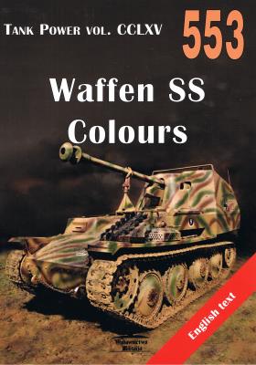 Nr 553 Waffen SS Colour. Autor: Janusz Ledwoch. SmakLiter.pl Okładka książki Nr 553 Waffen SS Colour