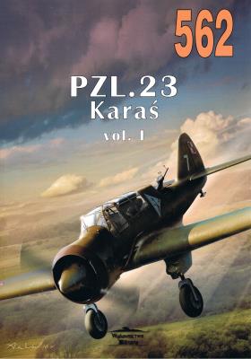 NR 562 PZL. 23 Karaś. Autor: Janusz Ledwoch. SmakLiter.pl Okładka książki NR 562 PZL. 23 Karaś