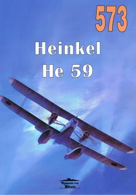 Nr 573 Heinkel He 59. Autor: Janusz Ledwoch. SmakLiter.pl Okładka książki Nr 573 Heinkel He 59