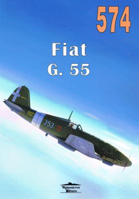 Nr 574 Fiat G.55 Centauro. Autor: Janusz Ledwoch. SmakLiter.pl Okładka książki Nr 574 Fiat G.55 Centauro