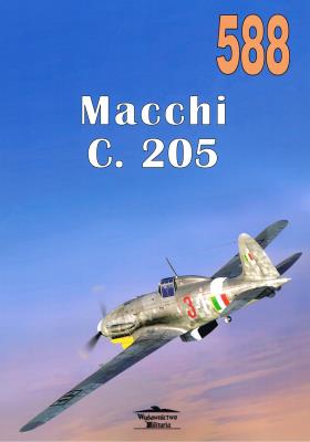 Nr 588 Macchi C. 205. Autor: Janusz Ledwoch. SmakLiter.pl Okładka książki Nr 588 Macchi C. 205