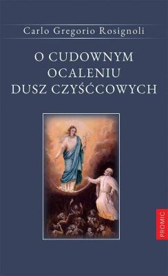 Okładka książki O cudownym ocaleniu dusz czyśćcowych