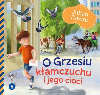 Okładka książki O Grzesiu kłamczuchu i jego cioci