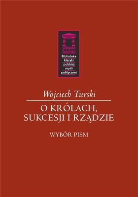 Okładka książki O królach, sukcesji i rządzie