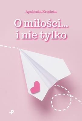 Okładka książki O miłości… i nie tylko