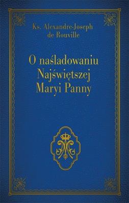 Okładka książki O naśladowaniu Najświętszej Maryi Panny