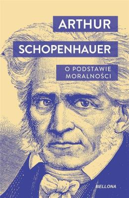 O podstawie moralności. Autor: Artur Schopenhauer. SmakLiter.pl Okładka książki O podstawie moralności