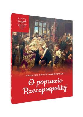 O poprawie Rzeczpospolitej TW. Autor: Andrzej Frycz Modrzewski. SmakLiter.pl Okładka książki O poprawie Rzeczpospolitej TW