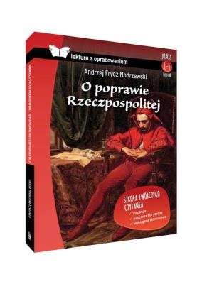 O poprawie Rzeczpospolitej. Z opracowaniem TW. Autor: Andrzej Frycz Modrzewski. SmakLiter.pl Okładka książki O poprawie Rzeczpospolitej. Z opracowaniem TW