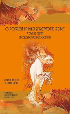 Okładka książki O potrzebie edukacji zdrowotnej kobiet