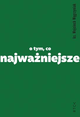 Okładka książki O tym, co najważniejsze