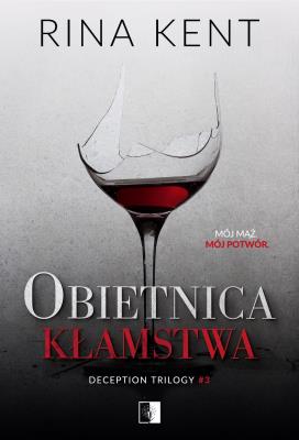 Obietnica kłamstwa. Autor: Rina Kent. SmakLiter.pl Okładka książki Obietnica kłamstwa