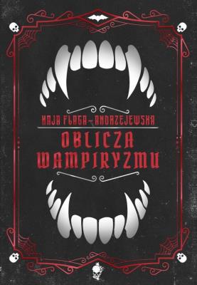 Okładka książki Oblicza wampiryzmu