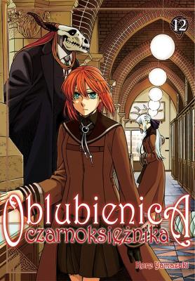 Oblubienica czarnoksiężnika. Tom 12. Autor: Kore Yamazaki. SmakLiter.pl Okładka książki Oblubienica czarnoksiężnika. Tom 12