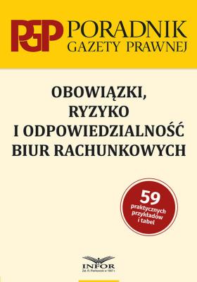 Obowiązki ryzyko i odpowiedzialność biur rachunkowych. Wydawca: Infor. SmakLiter.pl Opakowanie Obowiązki ryzyko i odpowiedzialność biur rachunkowych