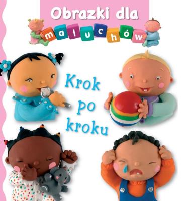 Obrazki dla maluchów. Krok po kroku. Autor: Beaumont Emilie, Nathalie Belineau. SmakLiter.pl Okładka książki Obrazki dla maluchów. Krok po kroku