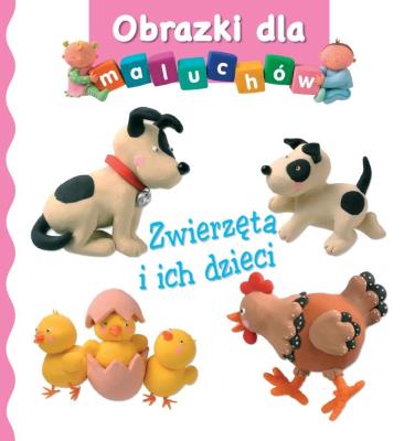 Obrazki dla maluchów. Zwierzęta i ich dzieci. Autor: Beaumont Emilie, Nathalie Belineau. SmakLiter.pl Okładka książki Obrazki dla maluchów. Zwierzęta i ich dzieci