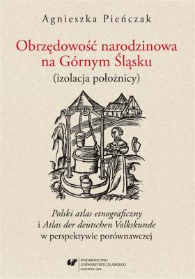 Okładka książki Obrzędowość narodzinowa na Górnym Śląsku