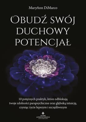 Okładka książki Obudź swój duchowy potencjał