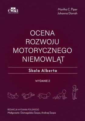 Okładka książki Ocena rozwoju motorycznego niemowląt. Skala Alberta