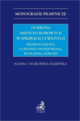 Okładka książki Ochrona danych osobowych w sprawach cywilnych