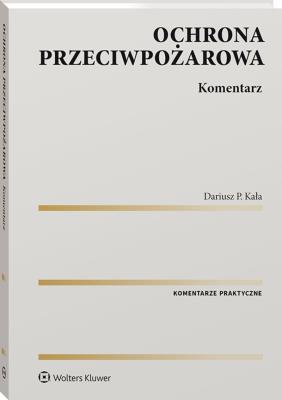 Okładka książki Ochrona przeciwpożarowa. Komentarz
