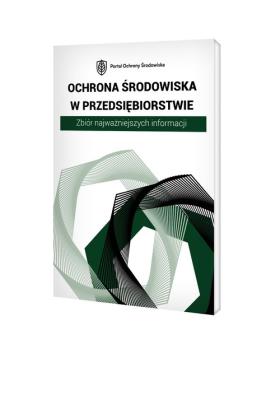 Opakowanie Ochrona środowiska w przedsiębiorstwie. Zbiór najważniejszych informacji