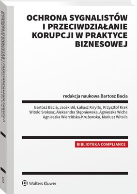 Okładka książki Ochrona sygnalistów i przeciwdziałanie korupcji w praktyce biznesowej