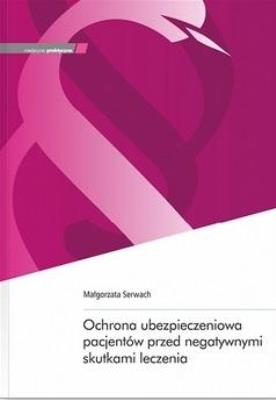 Okładka książki Ochrona ubezpieczeniowa pacjentów przed..
