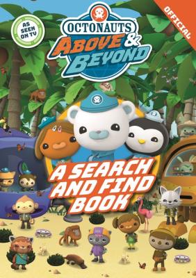 Octonauts Above & Beyond: A Se. Wydawca: Orchard Books. SmakLiter.pl Opakowanie Octonauts Above & Beyond: A Se