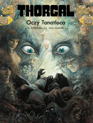 Oczy Tanatloca. Thorgal. Tom 11 wyd. 2024. Autor: J. Van Hamme, Grzegorz Rosiński. SmakLiter.pl Okładka książki Oczy Tanatloca. Thorgal. Tom 11 wyd. 2024