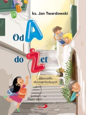 Od A do Żet. Autor: ks.Jan Twardowski. SmakLiter.pl Okładka książki Od A do Żet