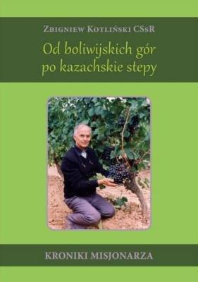 Okładka książki Od boliwijskich gór po kazachskie stepy
